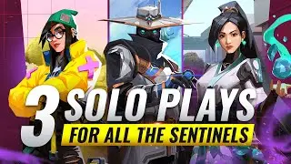 3 SOLO PLAYS For EVERY SENTINEL (Oneways, Strategies & MORE) - Valorant