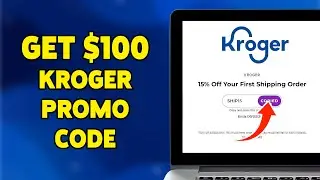 How To Get $100 Kroger Promo Code 2024 (BEST DEALS)