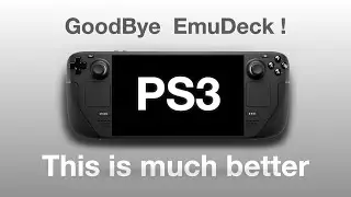 Every Steam Deck Should Setup PS3 Emulator THIS WAY !