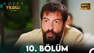 Kuzey Yıldızı İlk Aşk 10. Bölüm (Full HD)