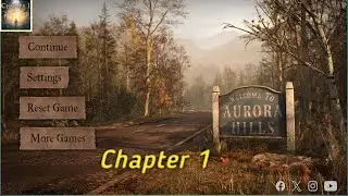 Aurora Hills Chapter 1. Walkthrough