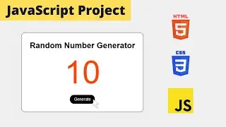 Random Number Generator App Using JavaScript | JavaScript Project Tutorial