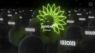 KREAM - Sweat