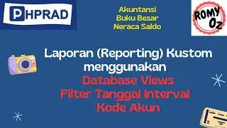 PHPRad Tip 13: Laporan Custom dg database Views & Filter Tanggal: u/ Akuntansi Buku Besar Nerc Saldo