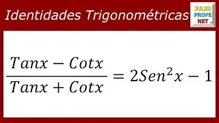 DEMOSTRACIÓN DE IDENTIDADES TRIGONOMÉTRICAS - Ejercicio 1