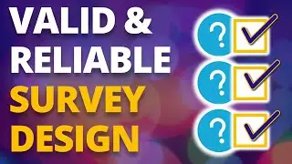 What's a Valid and Reliable Survey Question? 🔥 [SURVEY TIPS 📄]