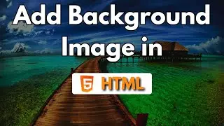 How to Add Full Screen Background in HTML for Beginners | Full Screen