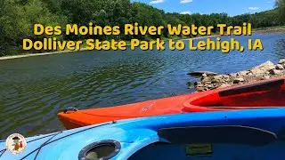 Kayaking the Des Moines River Water Trail from Dolliver State Park