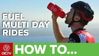 GCN's Guide To Cycling Nutrition | GCN's Cycling Tips