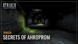 S.T.A.L.K.E.R.: Shadow of Chornobyl — Secrets of Ahroprom Trailer