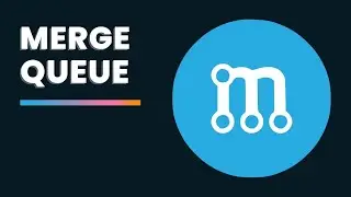 What's a Merge Queue? Why use a Merge Queue? Essentials.