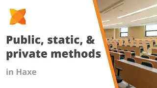 Public, Static, and Private methods in Haxe