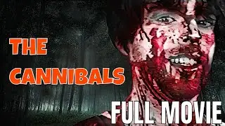 The Cannibals | Full Horror Movie