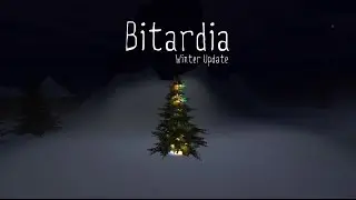 Bitardia - Winter Update Trailer