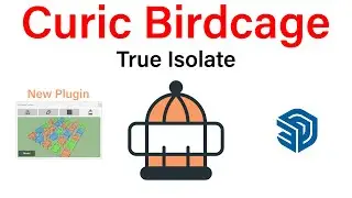 Curic Birdcage - True Isolate New Plugin for SketchUp