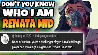 A comment said Im a Fake Challenger because I havent won with Renata Mid in High Elo