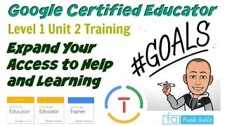 Google Certified Educator Level 1: Unit 2