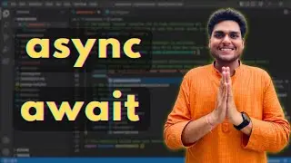 async await | Namaste JavaScript - Season 02 - Ep 04