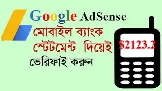 Verify address for google adsense account  with a mobile bank Statement