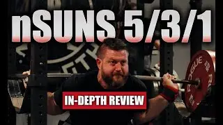 nSuns 5/3/1 In-Depth Program Review | Jim Wendler + Sheiko | Progressional Powerlifter Reviews