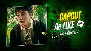 Ae Like CC + Quality Tutorial || Capcut Tutorial.