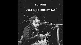 EDITORS – Just like Christmas (live for Studio Brussel & De Warmste Week 2019)