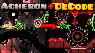 Acheron but it's DeCode deco | Decheron - Geometry Dash
