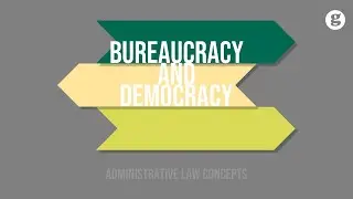 Bureaucracy and Democracy