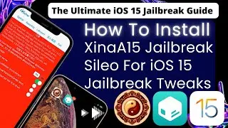 The Ultimate iOS 15 XinaA15 Jailbreak Guide | Install Sileo iOS 15 Xina Via TrollStore Tweaks |No PC