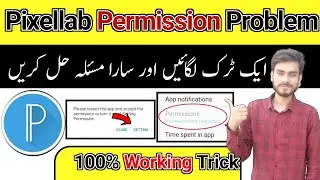 pixellab permission problem | pixellab setting problem | pixellab not working | 2023 | 2024