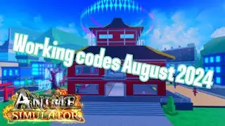 anime simulator working codes august 2024