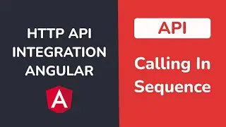 Sequencial API Calls with Angular: Mastering API Integration