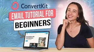 Convertkit Email Tutorial for Beginners: How to Create, Edit, and Send Emails in ConvertKit (2024)