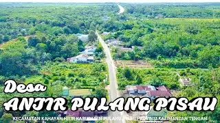 Desa Anjir Pulang Pisau KM.9