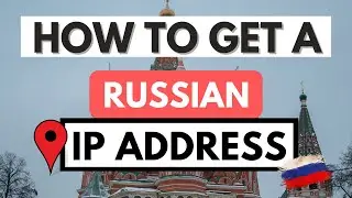 RUSSIAN IP ADDRESS 🇷🇺📍 How to get an IP address in Russia from anywhere ✅ [Tutorial]