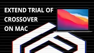 How to Extend an Expired CrossOver 24 Trial Version on Mac Silicon | Easy Guide