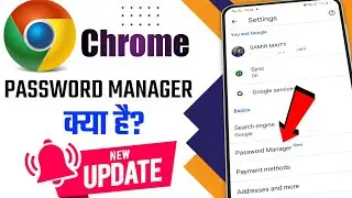 Chrome password manager new update | google chrome browser password manager