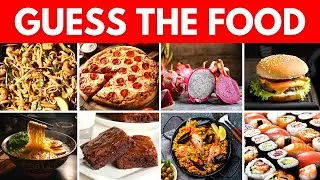 Guess the Food/Meal | 40 Popular Foods & Meals | Food Challenge Quiz