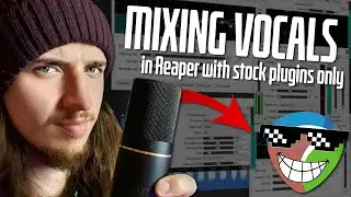 Mixing VOCALS with Reapers STOCK PLUGINS 🎙️🎚️