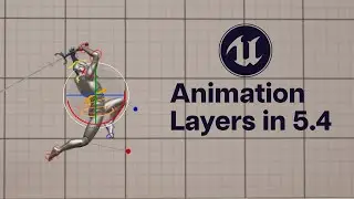 How To Use Animation Layers in Sequencer