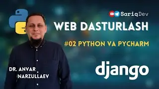 #02 Python Django | Python va PyCharm o'rnatamiz