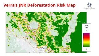 Create Verra's JNR Deforestation Risk Map in Google Earth Engine