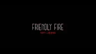 Friendly Fire: Ending C