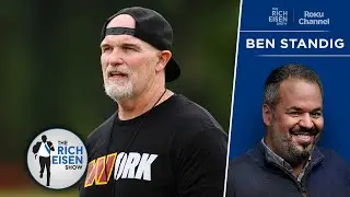 Commanders Insider Ben Standig on the Expectations for Dan Quinn This Season | The Rich Eisen Show