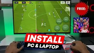 HOW TO DOWNLOAD AND PLAY EFOOTBALL™ 2024 ON PC / LAPTOP FOR FREE | FUJI4🔥