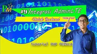 Tutorial PHP Pemula #9 Sangat Mudah ! Integrasi AdminLTE