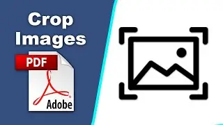 How to crop all pictures in pdf file (Edit PDF) using Adobe Acrobat Pro DC