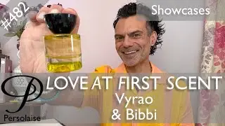 Vyrao and Bibbi perfume review showcases on Persolaise Love At First Scent episode 482