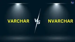 Difference Between Varchar and Nvarchar | Varchar vs Nvarchar | SQL Server Tutorial for Beginners