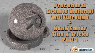 Blender Procedural Granite Shader, Tips and Tricks pt1